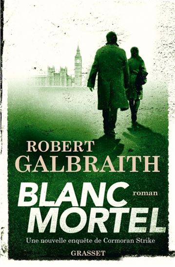 Blanc mortel de Robert Galbraith