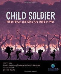 Child Soldier : When Boys and Girls Are Used in War de Michel Chikwanine