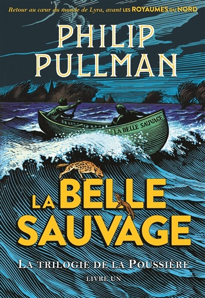 La belle sauvage T.1 de Philip Pullman