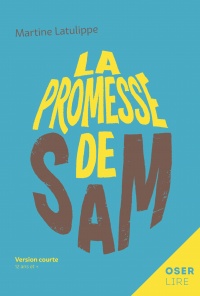 La promesse de Sam de Martine Latulippe