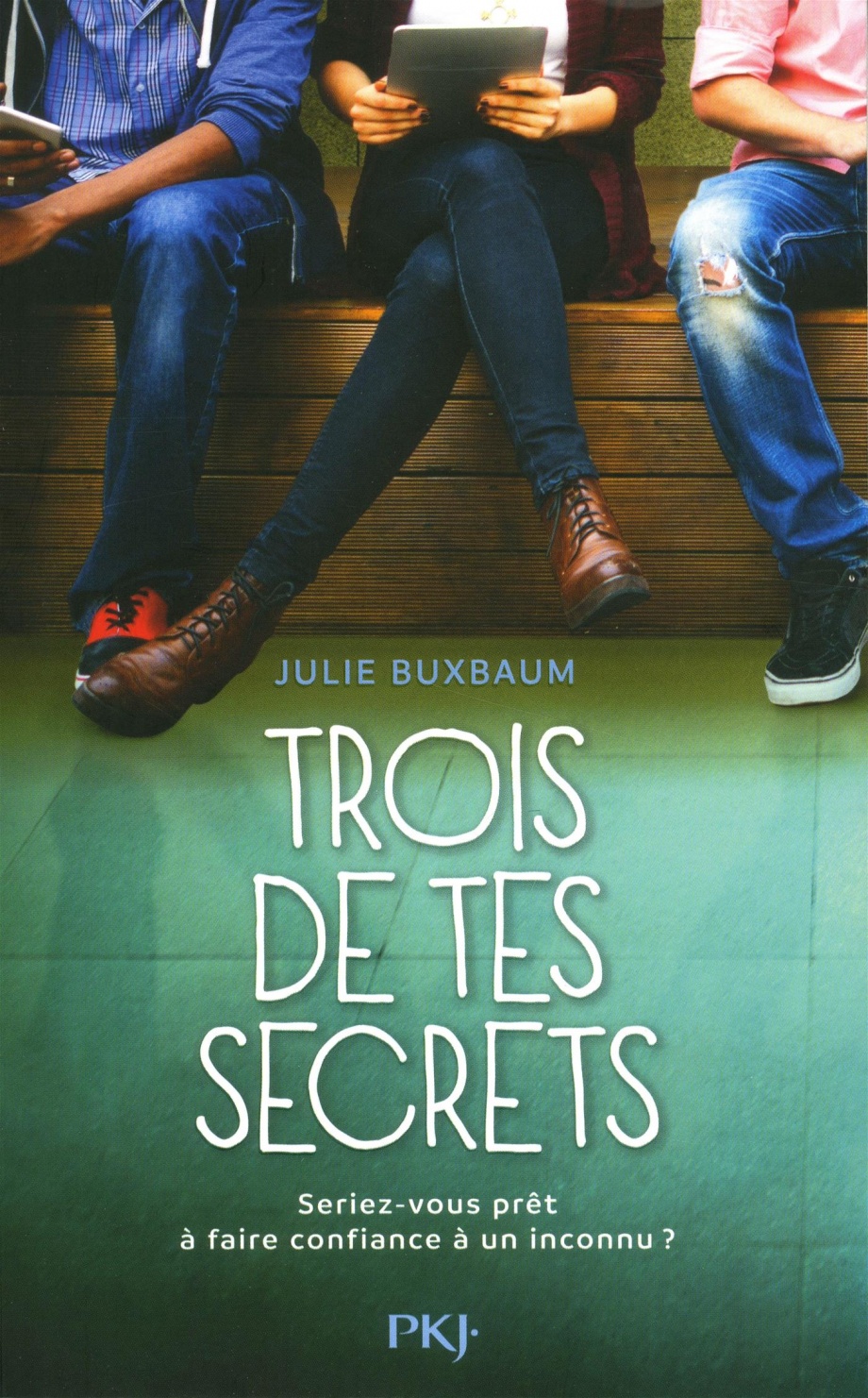 Trois de tes secrets de Julie Buxbaum
