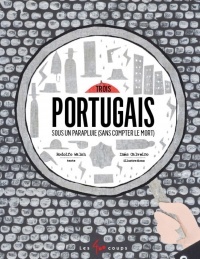 Trois Portugais sous un parapluie (sans compter le mort) de Rodolfo Walsh