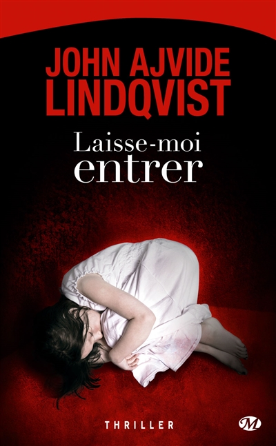 Laisse-moi entrer de John Ajvide Lindqvist