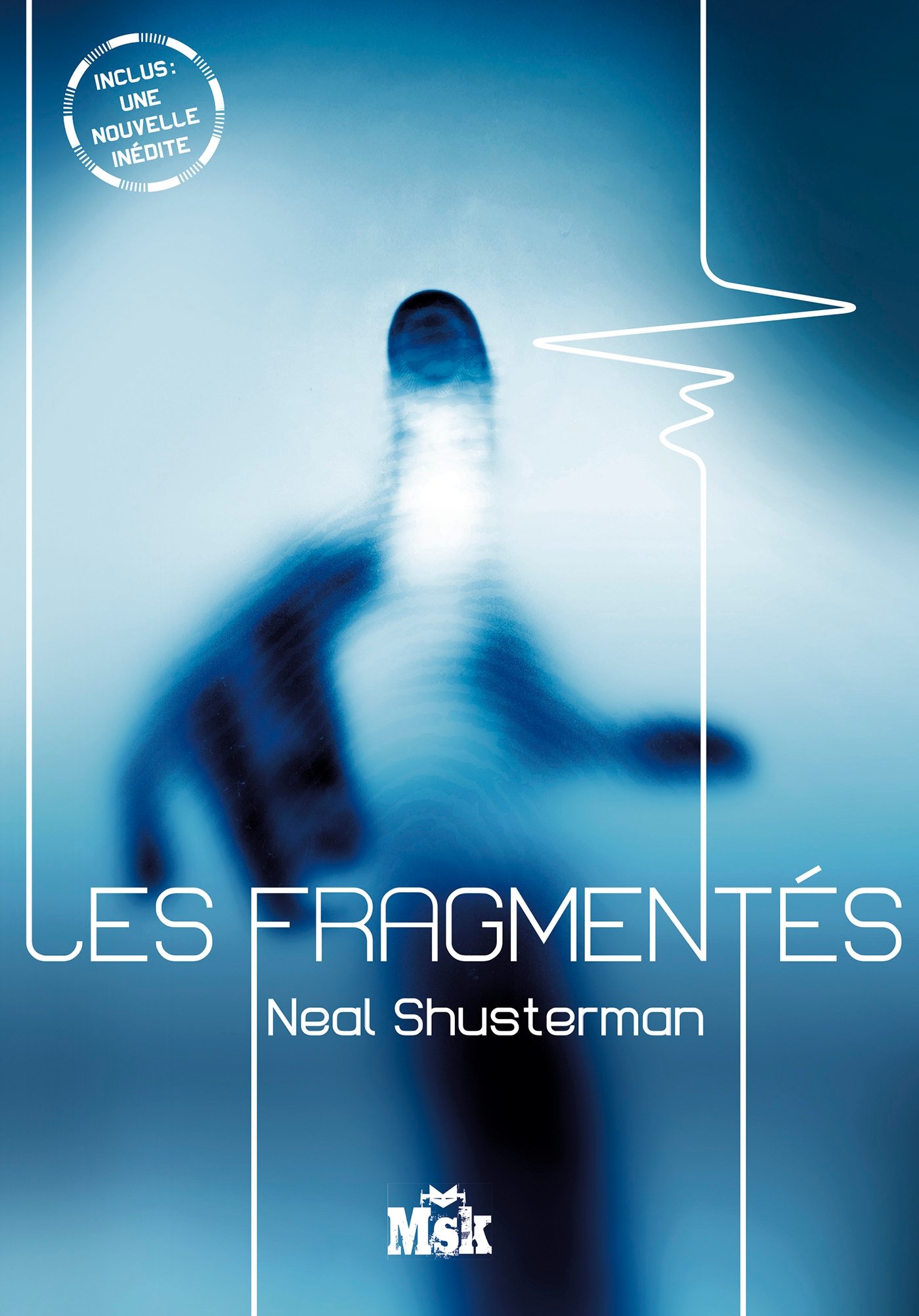 Les fragmentés de Neal Shusterman
