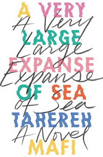 A very large expanse of sea de Tahereh Mafi