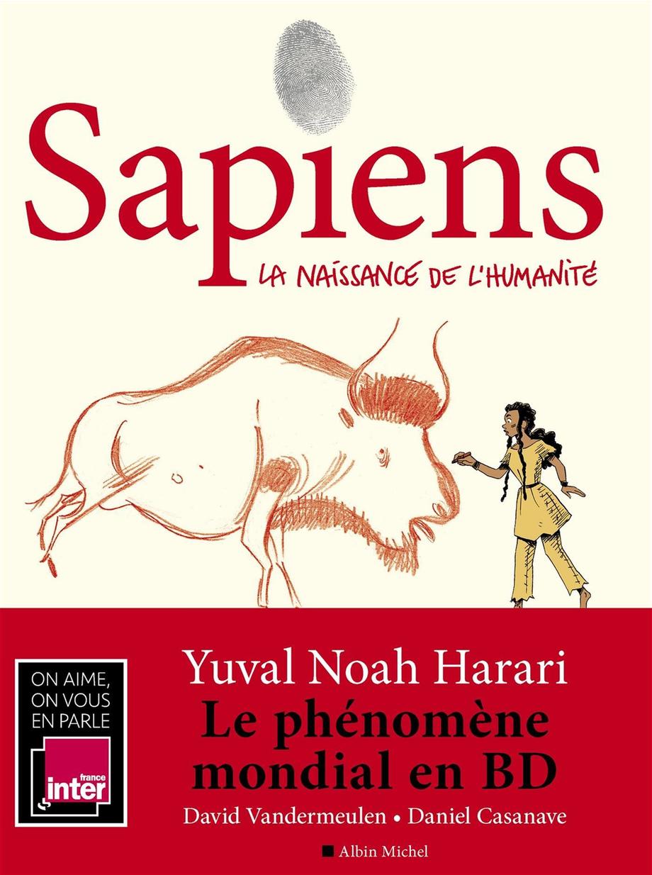Sapiens T.1 : La naissance de l'humanité de Yuval Noah Harari