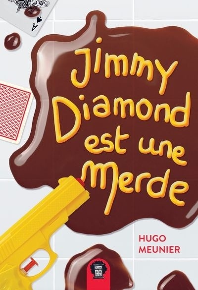 Jimmy Diamond est une merde de Hugo Meunier
