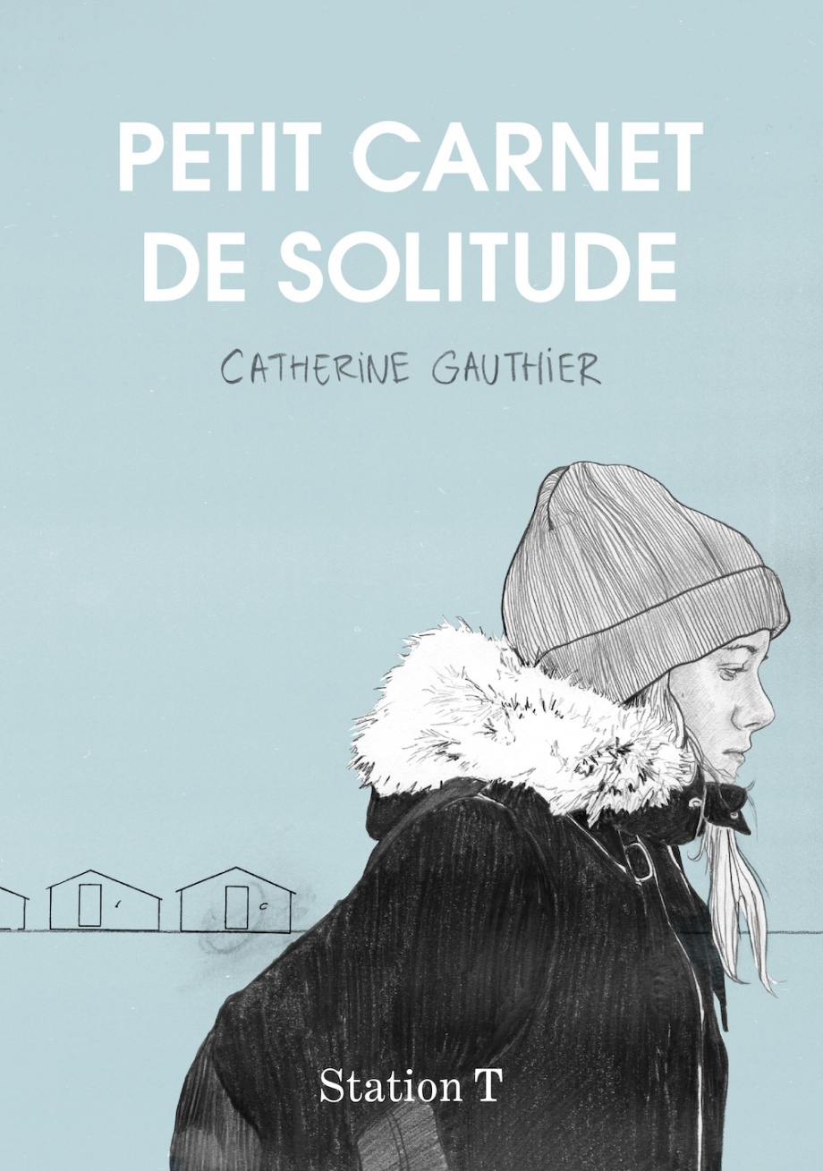 Petit carnet de solitude de Catherine Gauthier