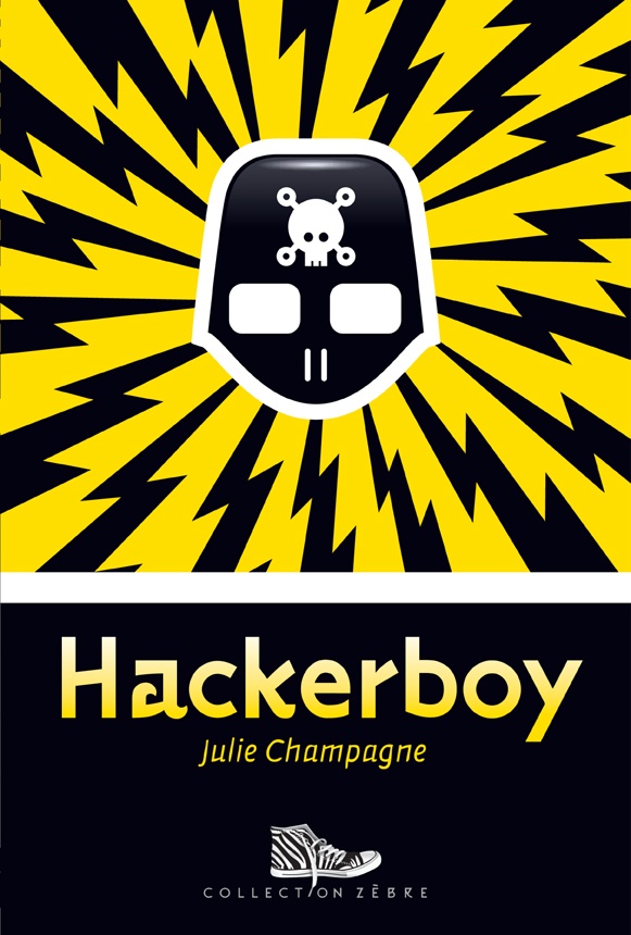 Hackerboy T.1 de Julie Champagne