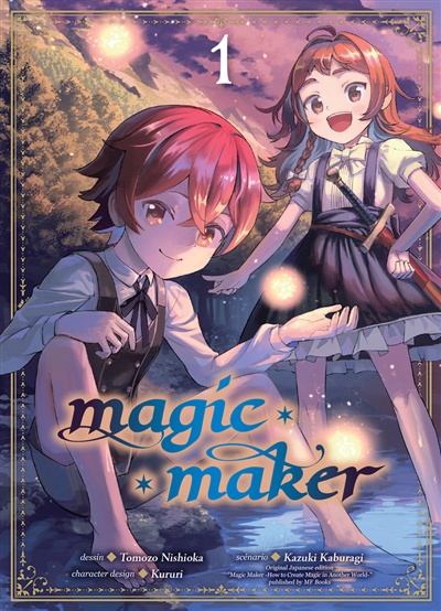 Magic Maker T.1 de Tomozo Nishioka