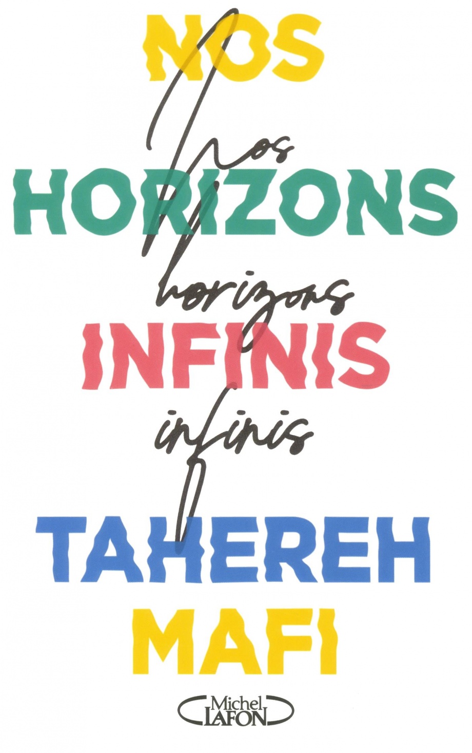 Nos horizons infinis de Tahereh Mafi