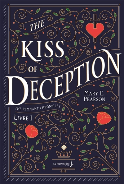 The remnant chronicles T.1: The kiss of deception de Mary E. Pearson