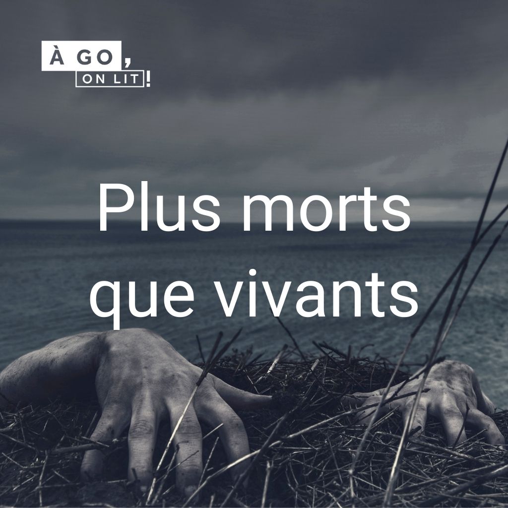 Liste de lecture - Plus morts que vivant