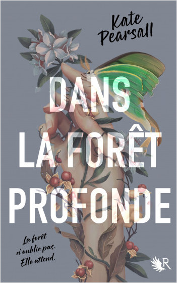 Dans la forêt profonde par Kate Pearsall