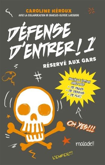 Défense d'entrer! T.1 : Réservé aux gars par Caroline Héroux