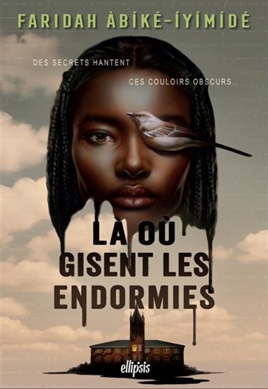 Là où gisent les endormies par Faridah Àbíké-Íyímídé