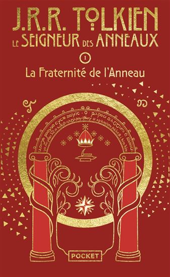 Le seigneur des anneaux T.1 : La fraternité de l'anneau par J.R.R. Tolkien