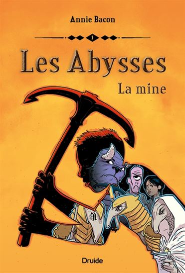 Les Abysses T.1 : La mine par Annie Bacon