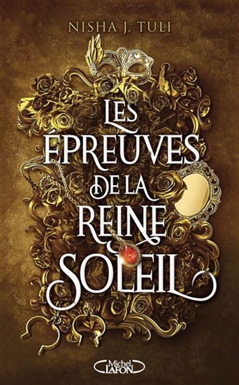 Les artefacts d'Ouranos T.1 : Les épreuves de la Reine Soleil par Nisha J. Tuli