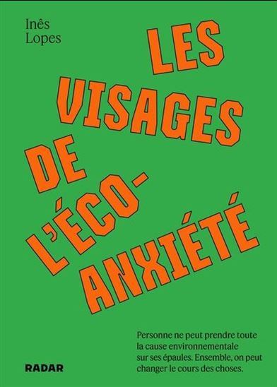Les visages de l'éco-anxiété par Inês Lopez