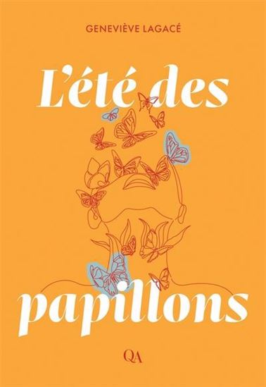 L'été des papillons par Geneviève Lagacé