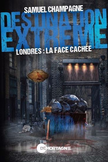 Londres : La face cachée par Samuel Champagne