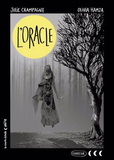 L'oracle par Julie Champagne