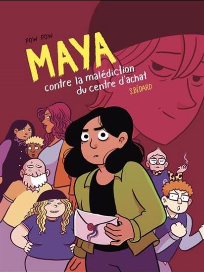 Maya contre la malédiction du centre d'achat par Sophie Bédard