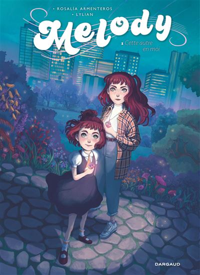 Melody T.1 : Cette autre en moi par Lylin