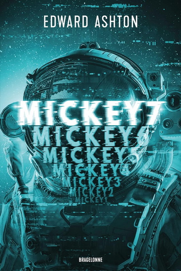 Mickey7 par Edward Ashton