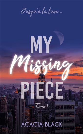 My missing piece T.1 par Acacia Black