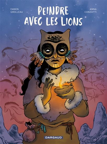 Peindre avec les lions par Fabien Grolleau
