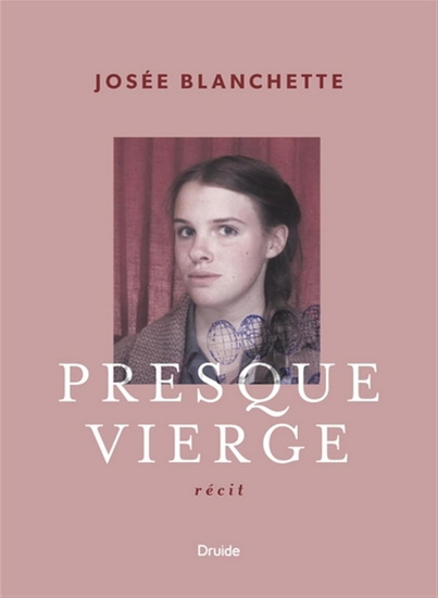 Presque vierge par Josée Blanchette