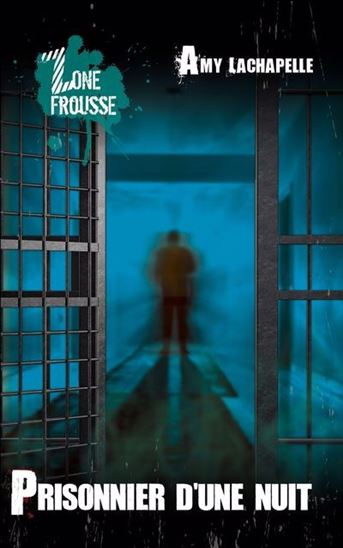 Prisonnier d'une nuit par Amy Lachapelle