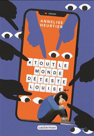 #toutlemondedetestelouise par Annelise Heurtier