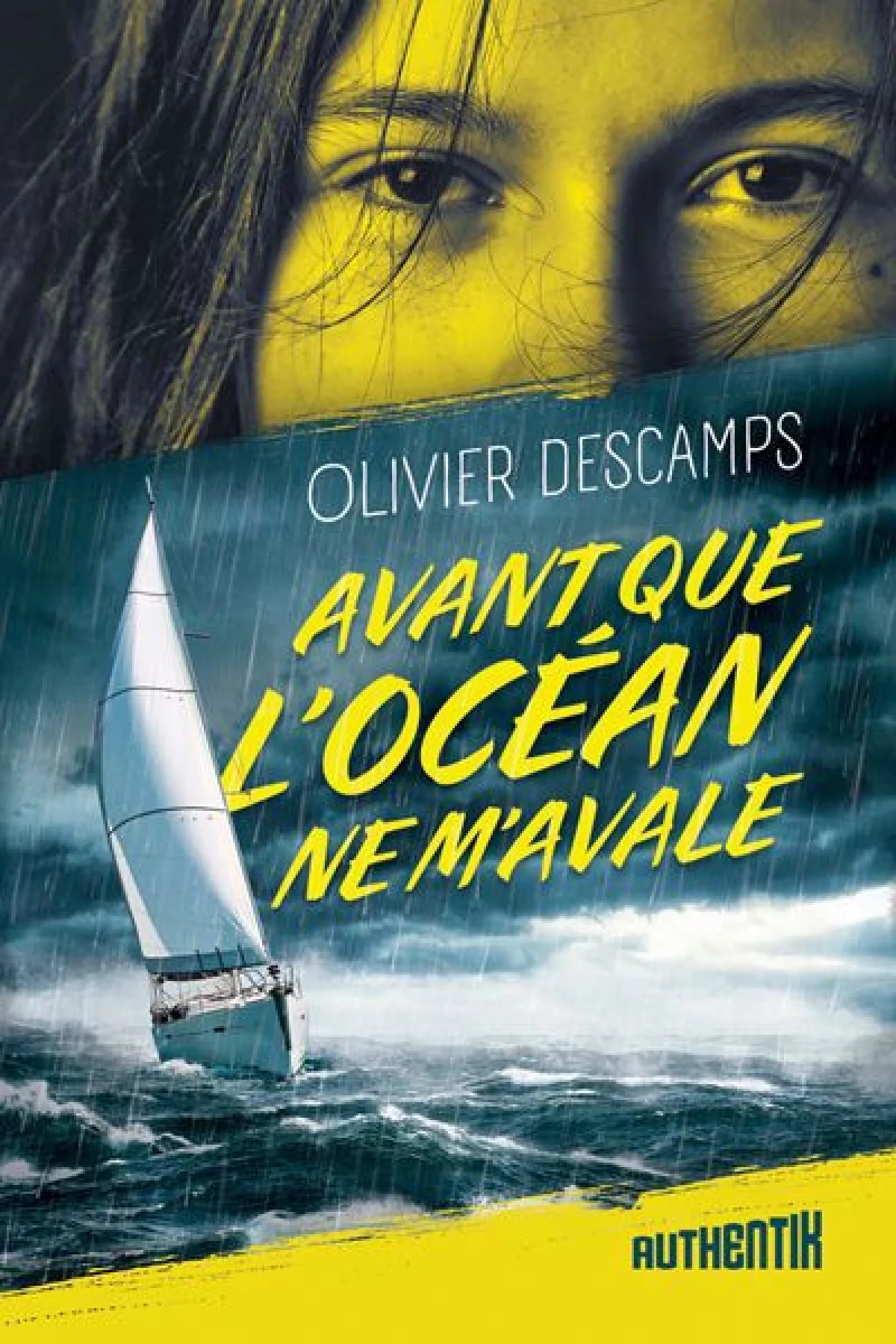 Avant que l'océan ne m'avale par Olivier Descamps