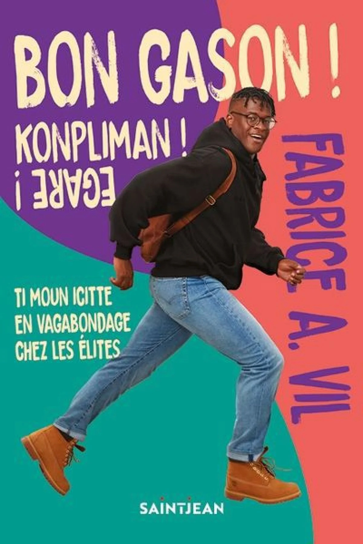 Bon Gason! Konpliman! Egare! par Fabrice A. Vil