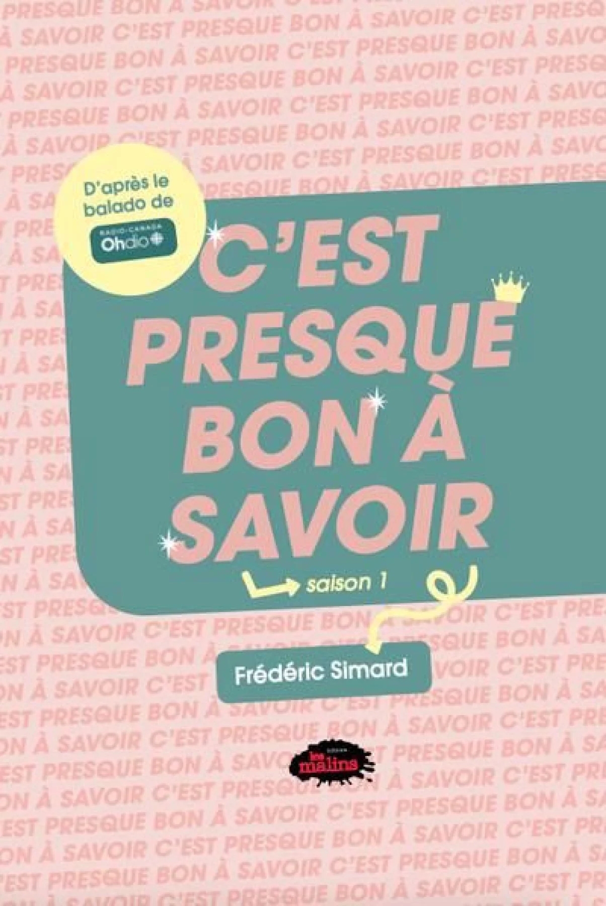 C'est presque bon à savoir par Frédéric Simard