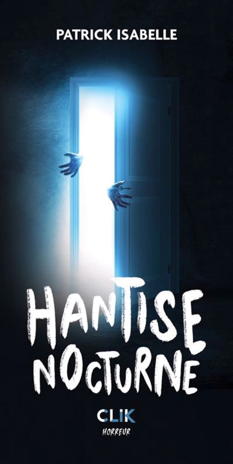 Hantise nocturne  par Patrick Isabelle