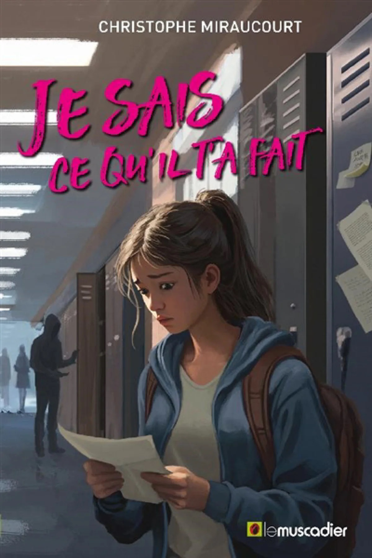 Je sais ce qu'il t'a fait par Christophe Miraucourt