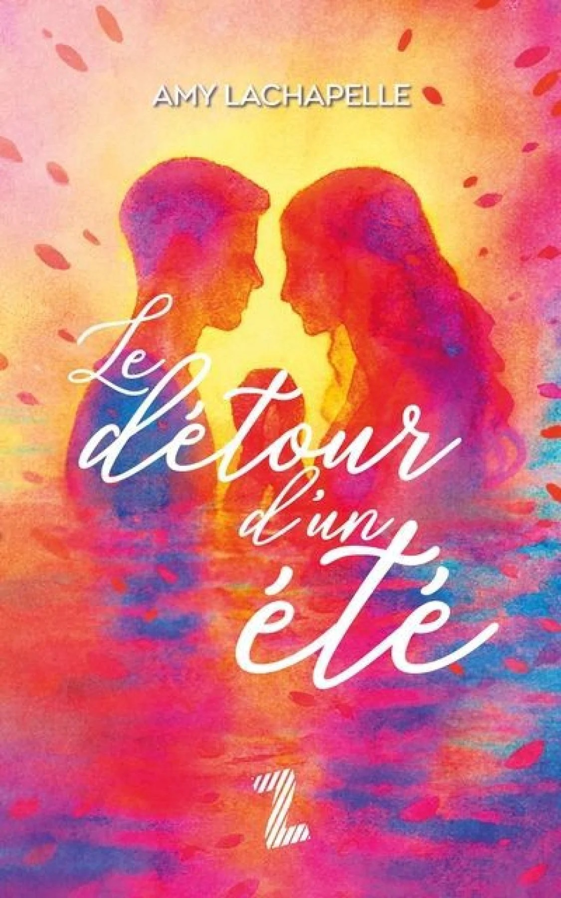 Le détour d'un été par Amy Lachapelle