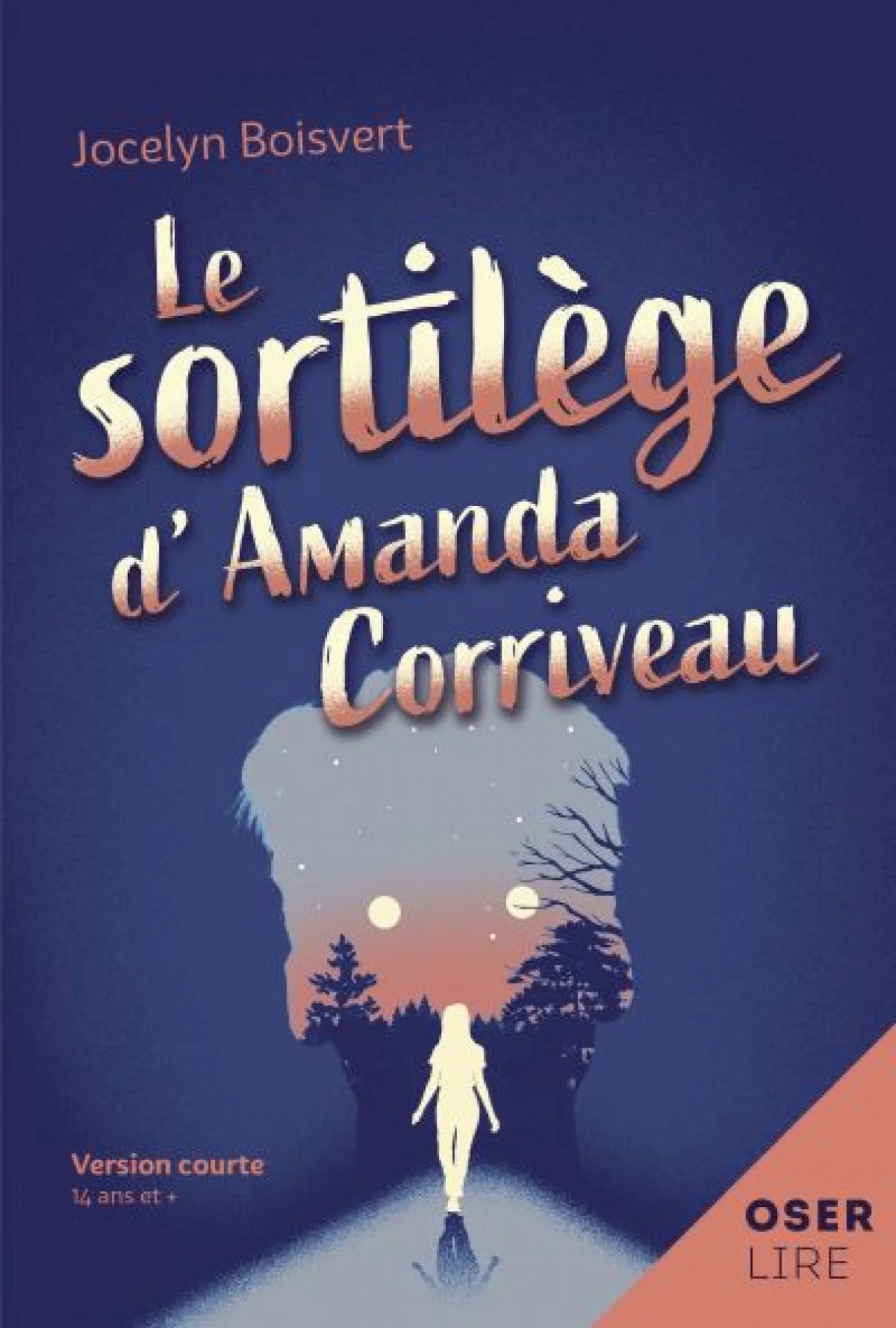 Le sortilège d'Amanda Corriveau  par Jocelyn Boisvert