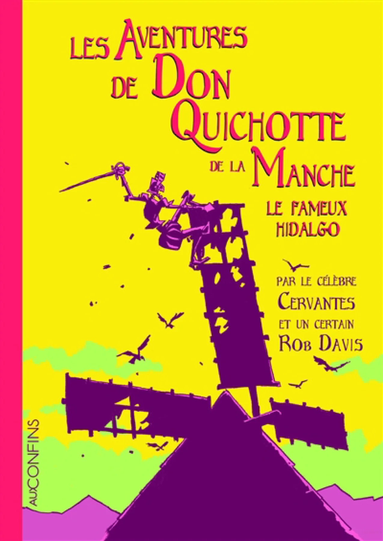 Les aventures de Don Quichotte de la Manche