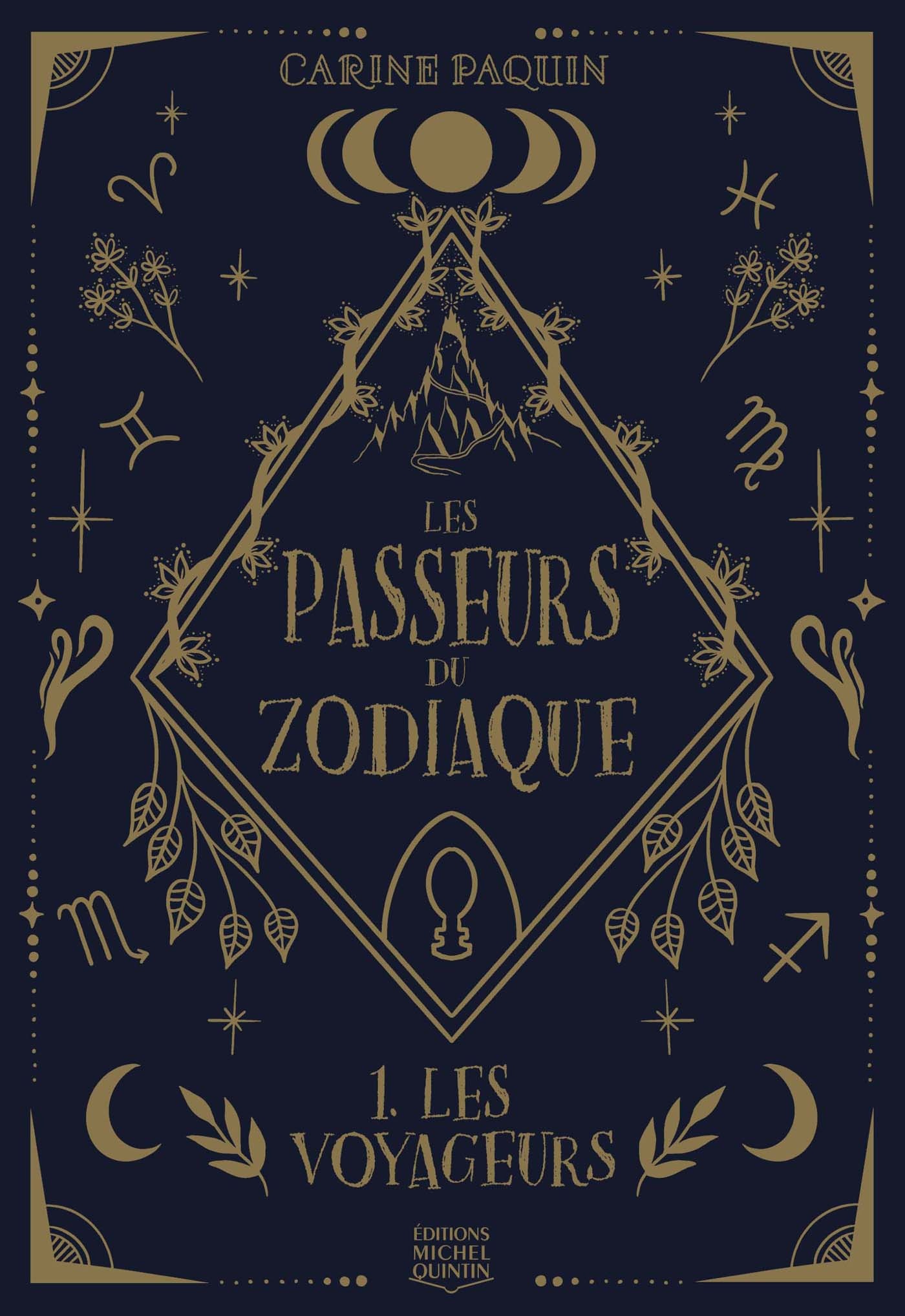 Les Passeurs du Zodiaque T.1 : Les voyageurs par Carine Paquin