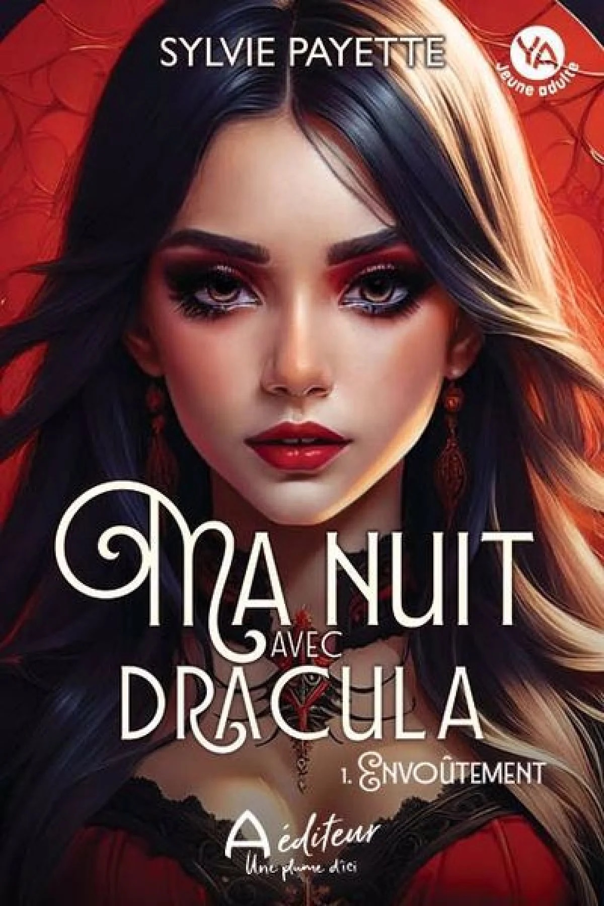 Ma nuit avec Dracula par Sylvie Payette