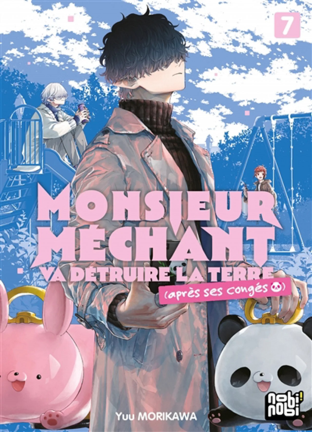 Monsieur Méchant va détruire la Terre (après ses congés) par Yuu Morikawa