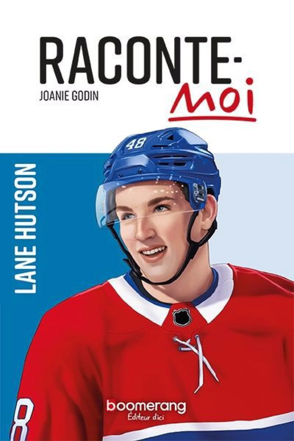 Raconte-moi Lane Hutson par Joanie Godin