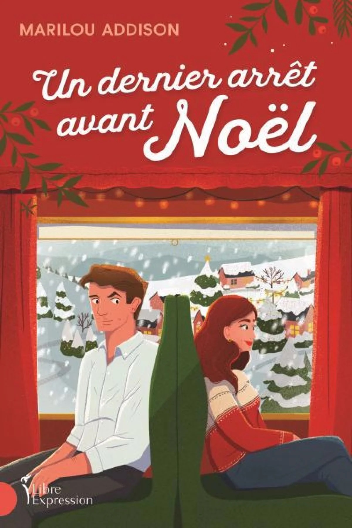 Un dernier arrêt avant Noël par Marilou Addison