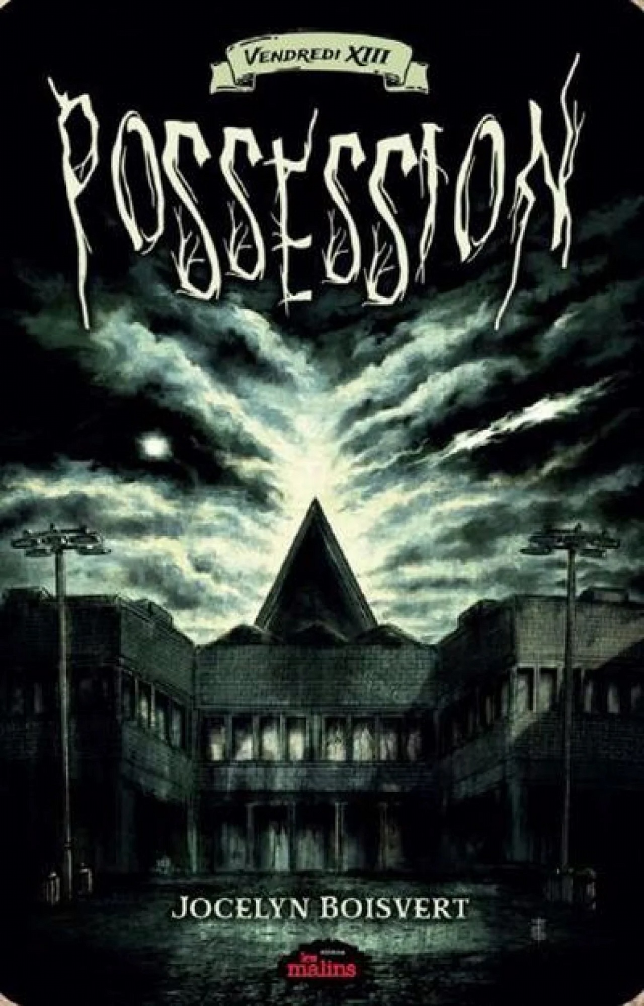 Vendredi 13 : Possession par Jocelyn Boisvert