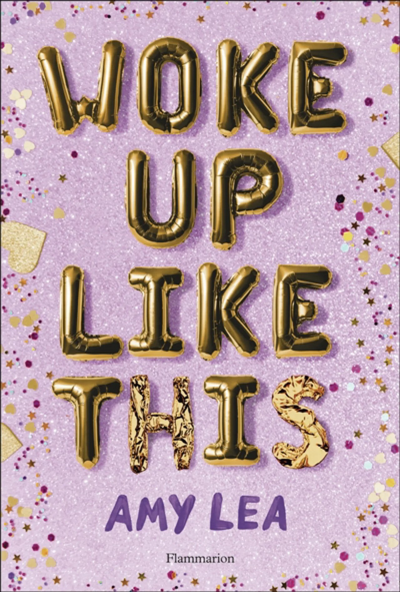 Woke up like this par Amy Lea